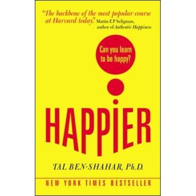 Happier, Taschenbuch von Tal Ben-Shahar, McGraw-Hill Education Ltd, 978-0-07-712324-6