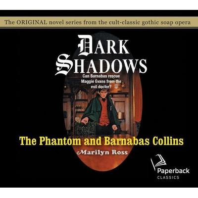 The Phantom and Barnabas Collins - Marilyn Ross, CD, 9781640912229