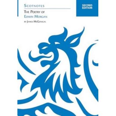 Poetry of Edwin Morgan, Taschenbuch von James McGonigal, Association for Scottish Literary Studies, 978-1-906841-15-7