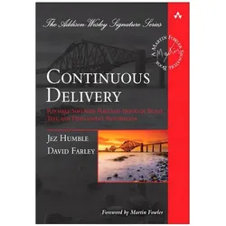 Continuous Delivery, Fachbücher von Jez Humble, David Farley