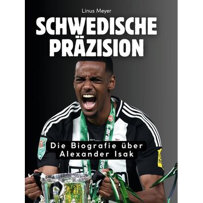 Schwedische Präzision, Gebundene Ausgabe von Linus Meyer, BoD - Books on Demand, 978-3-695-32139-1