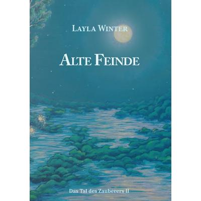 Alte Feinde, Taschenbuch von Layla Winter, BoD – Books on Demand, 978-3-8423-6958-0