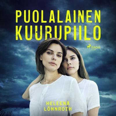 Puolalainen kuurupiilo - Heleena Lönnroth, Audio, 9788726821994
