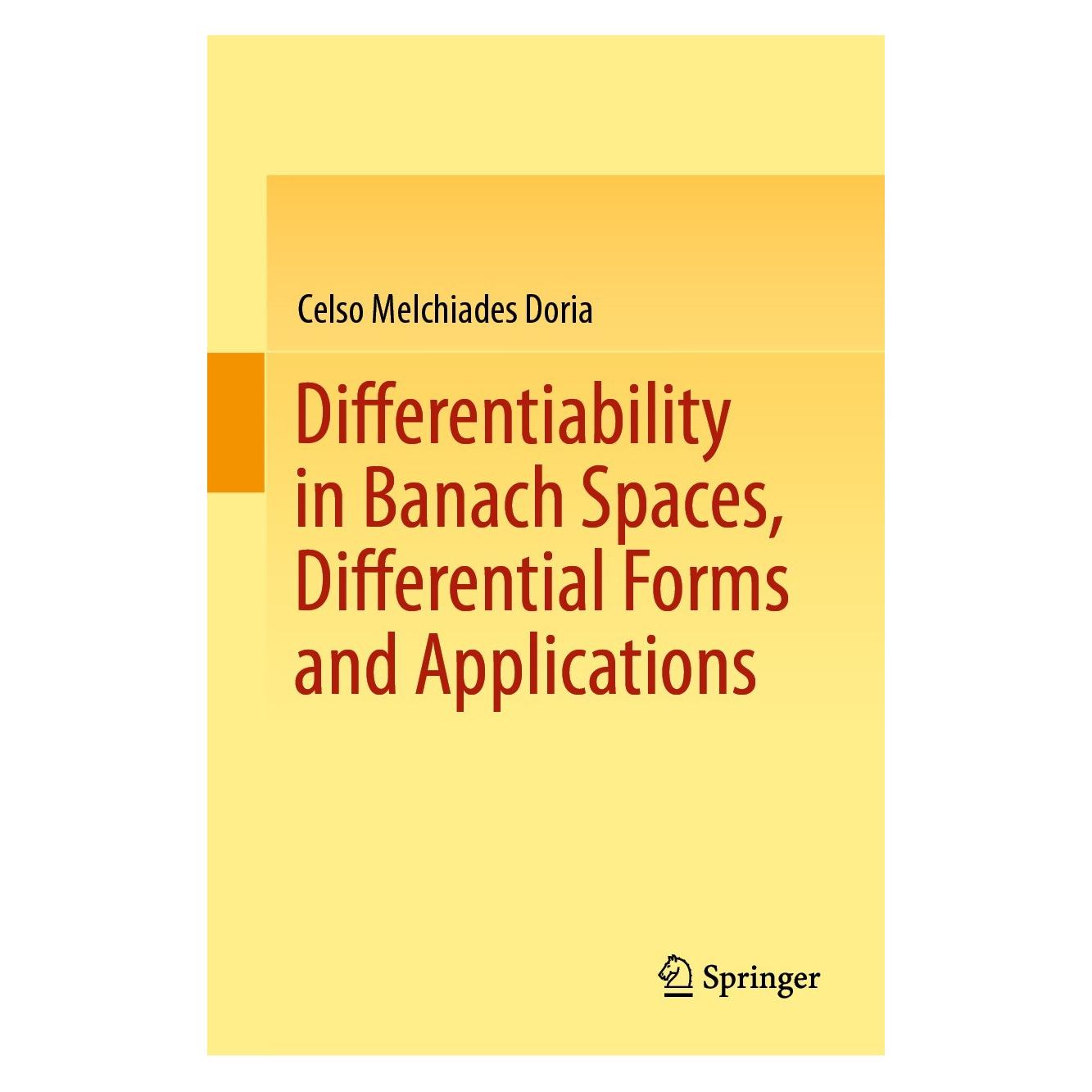 Springer Differentiability in Banach Spaces, Differential Forms and Applications (Englisch, Hardcover, Celso Melchiades Doria) (9783030778330)