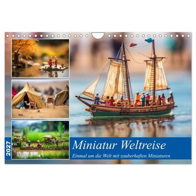 Miniatur Weltreise (Wandkalender 2027 DIN A4 quer), CALVENDO Monatskalender
