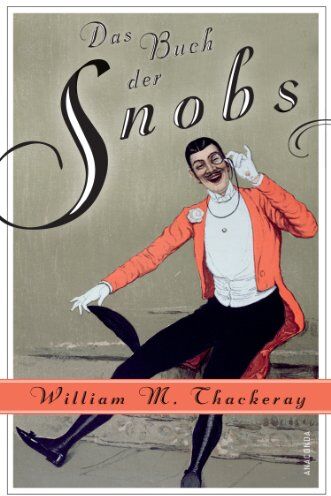 Thackeray, William Makepeace - Das Buch der Snobs - Preis vom 12.10.2026 11:37:12 h