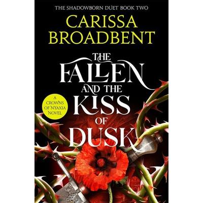 The Fallen and the Kiss of Dusk, Taschenbuch von Carissa Broadbent, Pan MacMillan