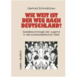 Wie weit ist der Weg nach Deutschland?, Fachbücher von Gerhard Schmidtchen