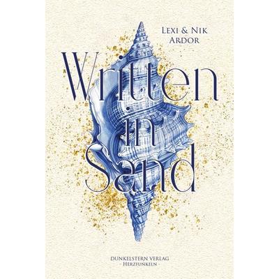Written in Sand, Taschenbuch von Lexi & Nik Ardor, Dunkelstern Verlag