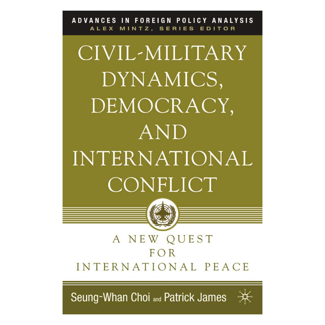Springer Civil-Military Dynamics, Democracy, and International Conflict (Englisch, Softcover, P. James, S. Choi) (55836171)