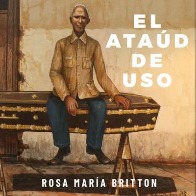 El ataúd de uso - Rosa María Britton, Audio, 9789180125215