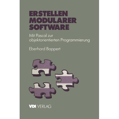 Erstellen modularer Software, Taschenbuch von Eberhard Bappert, Springer Berlin, 978-3-642-95831-1