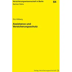 Assistance und Versicherungsschutz, Fachbücher von Christian Armbrüster, Hans-Peter Schwintowski, Christoph Brömmelmeyer, Helmut Gründl, Helmut Schirmer, Eric Willberg