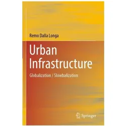 Urban Infrastructure, Fachbücher von Remo Dalla Longa