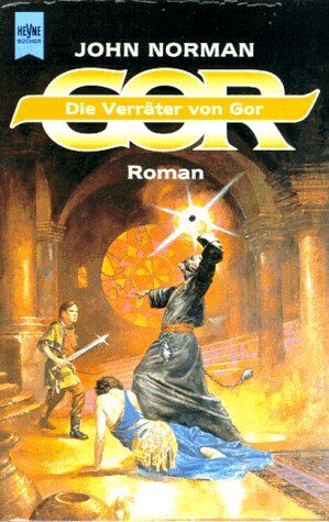 John Norman - Die Verräter von Gor. - Preis vom 09.10.2026 07:28:09 h