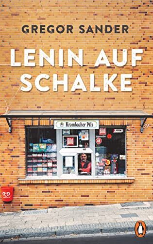 Gregor Sander - Lenin auf Schalke - Preis vom 12.10.2026 11:37:12 h