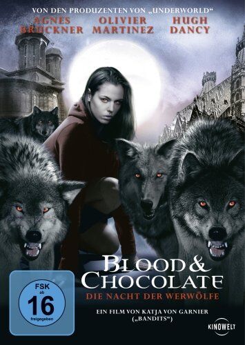 Katja von Garnier - Blood & Chocolate - Die Nacht der Werwölfe - Preis vom 12.10.2026 11:37:12 h
