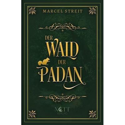 Der Wald der Padan, Taschenbuch von Marcel Streit, Tolino media, 978-3-695-69622-2