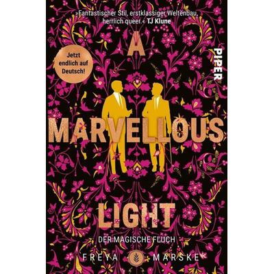 A Marvellous Light, Taschenbuch von Freya Marske, Piper