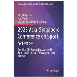 2023 Asia-Singapore Conference on Sport Science, Fachbücher von Joe Walsh, Mike Climstein, Ian Tim Heazlewood