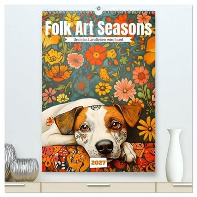 Folk Art Seasons (hochwertiger Premium Wandkalender 2027 DIN A2 hoch), Kunstdruck in Hochglanz