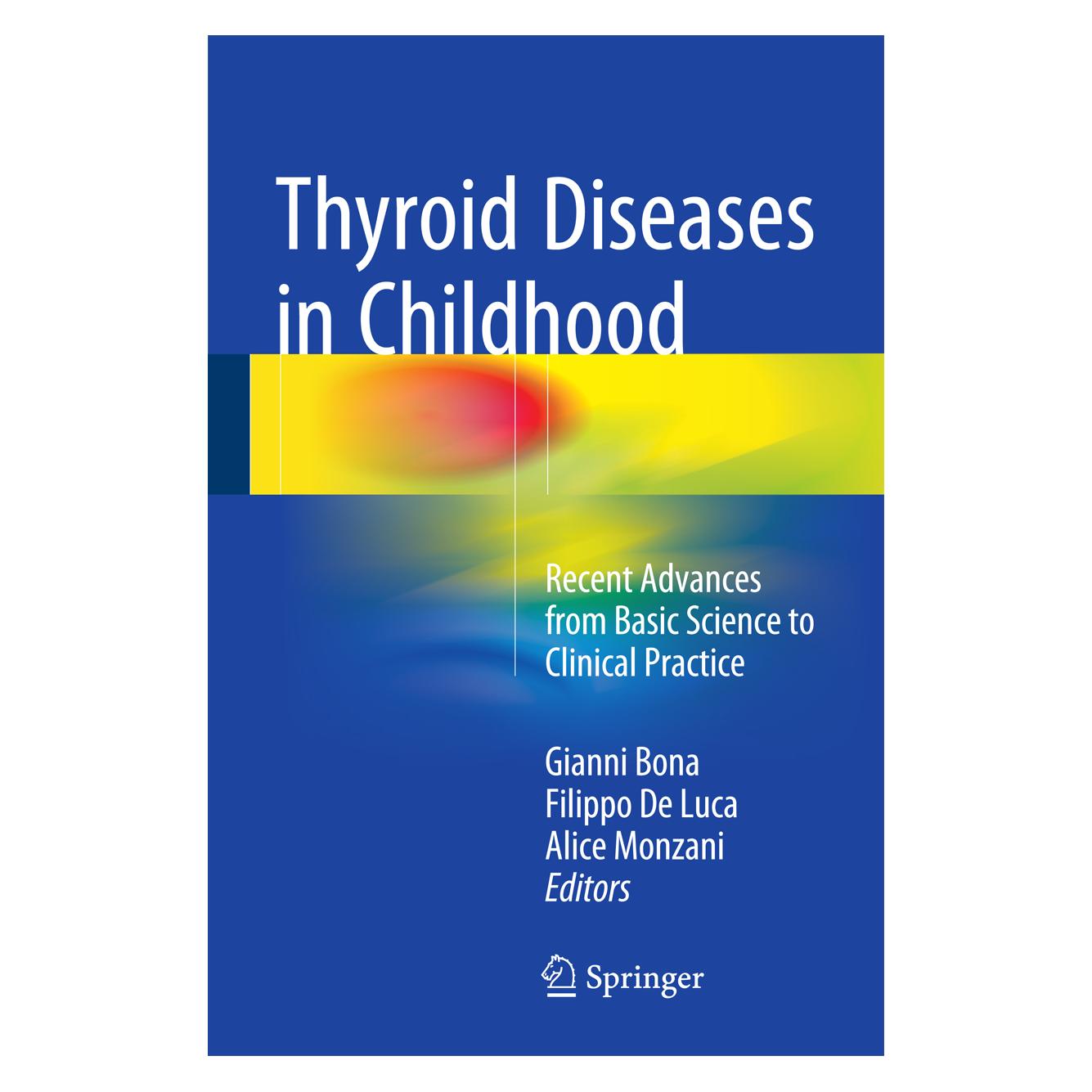 Springer Thyroid Diseases in Childhood (Englisch, Hardcover, Alice Monzani, Filippo De Luca, Gianni Bona) (9783319192123)