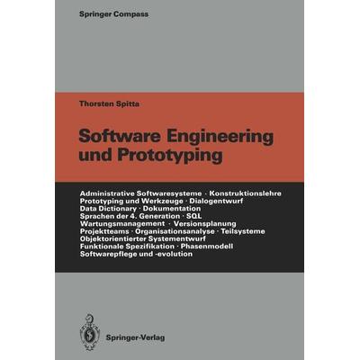 Software Engineering und Prototyping, Taschenbuch von Thorsten Spitta, Springer Berlin, 978-3-642-95520-4