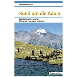 Rund um die Adula, Ratgeber von Bernhard Herold