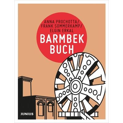 Barmbekbuch, Taschenbuch von Anna Prochotta,Frank Sommerkamp,Elgin Erkal, Junius, 978-3-88506-776-4