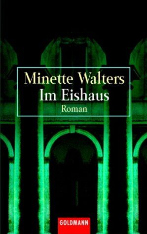 Minette Walters - Im Eishaus. Sonderausgabe. - Preis vom 16.10.2026 11:41:07 h