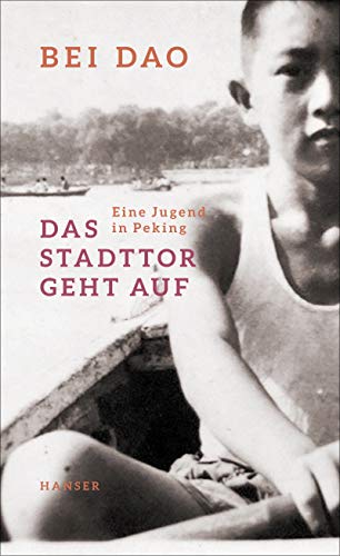 Bei Dao - Das Stadttor geht auf: Eine Jugend in Peking - Preis vom 01.10.2026 17:08:56 h