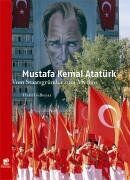Halil Gülbeyaz - Mustafa Kemal Atatürk: Vom Staatsgründer zum Mythos - Preis vom 19.10.2026 19:33:35 h
