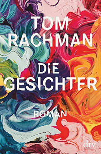 Tom Rachman - Die Gesichter: Roman - Preis vom 10.10.2026 11:48:34 h