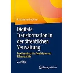 Digitale Transformation in der öffentlichen Verwaltung, Fachbücher von HansWerner Streicher