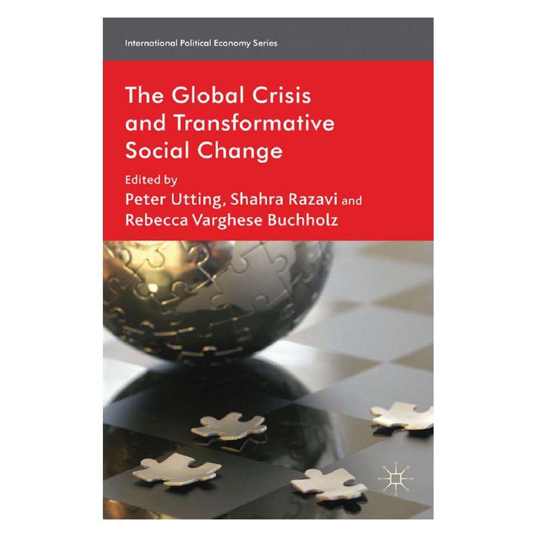Springer The Global Crisis and Transformative Social Change (Englisch, Peter Utting, R. Varghese Buchholz, S. Razavi) (55819633)