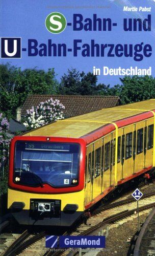 Martin Pabst - S-Bahn und U-Bahn-Fahrzeuge in Deutschland - Preis vom 09.10.2026 07:28:09 h