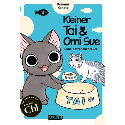 Kleiner Tai & Omi Sue - Süße Katzenabenteuer 3, Taschenbuch von Konami Kanata, Carlsen, 978-3-551-76509-3