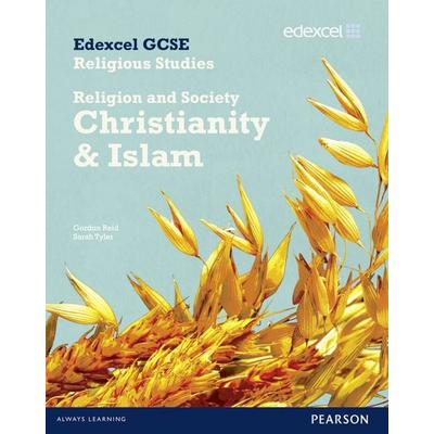 Edexcel GCSE Religious Studies Unit 8B: Religion & Society - Christianity & Islam Stud Bk, Taschenbuch von Gordon Reid,Sarah Tyler, Pearson ELT,