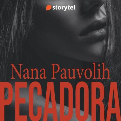 Pecadora - Nana Pauvolih, Audio, 9789179219031
