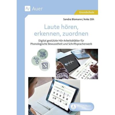 Laute hören, erkennen, zuordnen, Set von Anke Zöh,Sandra Blomann, Auer Verlag in der AAP Lehrerwelt GmbH, 978-3-403-08863-9