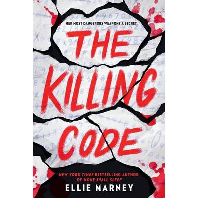 The Killing Code, Taschenbuch von Ellie Marney, Little, Brown and Company, 978-0-316-33972-8