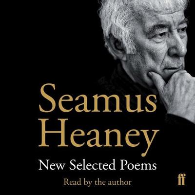 New and Selected Poems - Seamus Heaney, Audio, 9780571323463