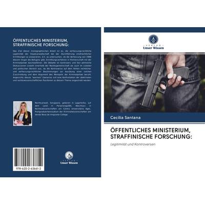 ÖFFENTLICHES MINISTERIUM, STRAFFINISCHE FORSCHUNG: -