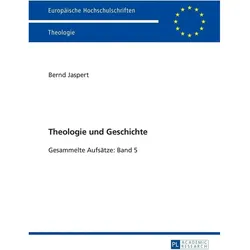 Theologie und Geschichte, Fachbücher von Bernd Jaspert