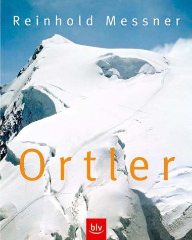 Reinhold Messner - Ortler - Preis vom 30.09.2026 09:01:18 h