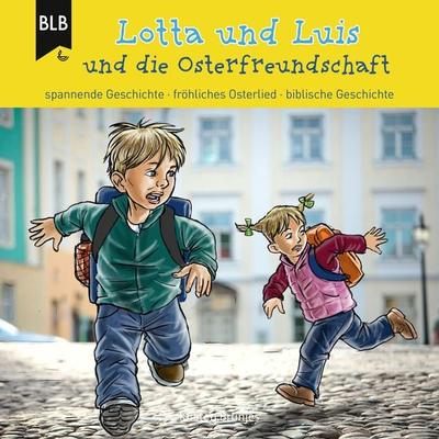 Lotta und Luis und die Osterfreundschaft - Kirsten Brünjes, Audio, 9783955682828