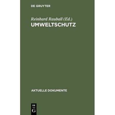 Umweltschutz, Gebundene Ausgabe von , De Gruyter, 978-3-11-004090-6