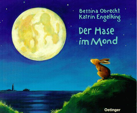 Bettina Obrecht - Der Hase im Mond - Preis vom 10.10.2026 11:48:34 h