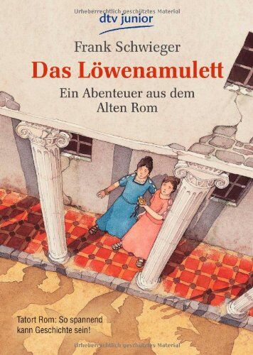 Frank Schwieger - Das Löwenamulett: Ein Abenteuer aus dem Alten Rom - Preis vom 30.09.2026 22:30:23 h
