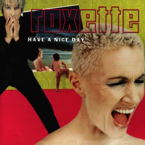 Roxette - Have a Nice Day - Preis vom 10.10.2026 11:48:34 h